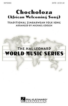 Chocholoza (African Welcoming Song) by - Coolen Michael - for SATB