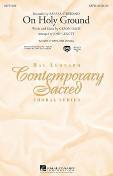 On Holy Ground by Davis Geron - Leavitt John - Barbra Streisand for SATB