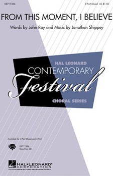 From This Moment I Believe by Shippey Jonathan for 2-Part