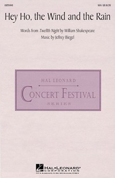 Hey Ho The Wind & The Rain by Biegel Jeffrey for SSA