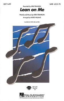 Lean On Me by Franklin Kirk - Williams Andre - Kirk Franklin for SSA