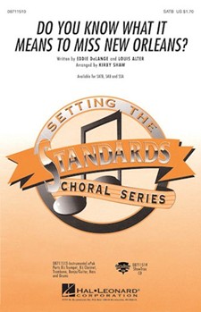 Do You Know What It Means To Miss New Or by - Shaw Kirby - for SATB