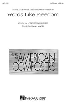 Words Like Freedom by Mack Evan for SATB