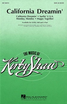 California Dreamin' - (Medley) by - Shaw Kirby - for SAB