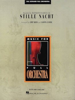 Stille Nacht by Gruber Franz - Davis / Custer - Mannheim Steamroller for Full Orchestra