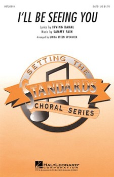 I'll Be Seeing You by Fain Sammy - Spevacek Linda - for SATB