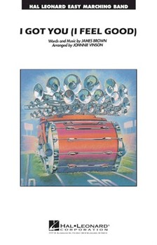 I Got You (I Feel Good) by Brown James - Vinson Johnnie - for Marching Band
