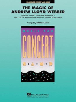 Magic Of Andrew Lloyd Webber by Lloyd Webber Andrew - Barker Warren - for Concert Band
