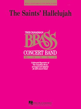Saints' Hallelujah by Handel George Frideric - Custer - The Canadian Brass for Concert Band
