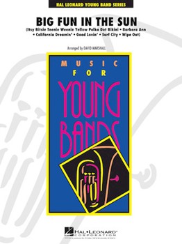 Big Fun In The Sun by Medley - Marshall - for Concert Band