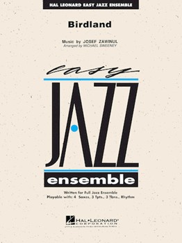 Birdland by Josef Zawinul - Sweeney Michael - Weather Report for Jazz Ensemble