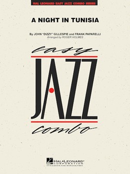 Night In Tunisia by Paparelli Frank - Holmes Roger - Dizzy Gillespie for Score and Parts