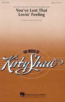You've Lost That Lovin' Feeling by Spector Phil - Shaw Kirby - The Righteous Brothe for TBB