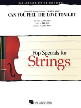 Can You Feel The Love Tonight by John Elton - Moss John - for String Orchestra