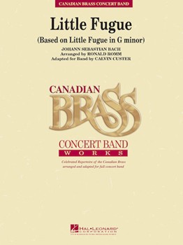 Little Fugue by Bach Johann Sebastian - Romm / Custer - The Canadian Brass for Concert Band