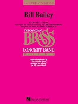 Bill Bailey by - Marshall David - The Canadian Brass for Concert Band