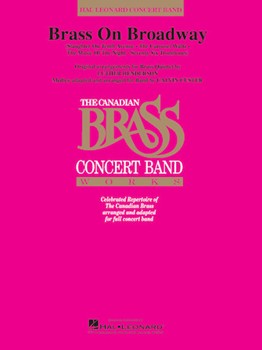 Brass On Broadway by - Henderson and Custer - The Canadian Brass for Concert Band