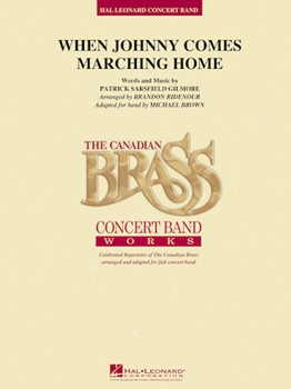 When Johnny Comes Marching Home by Gilmore Patrick Sarsfield - Ridenour Brandon - for Concert Band