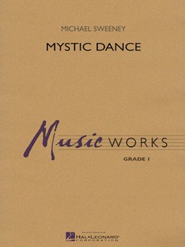 Mystic Dance by Sweeney Michael for Full Score