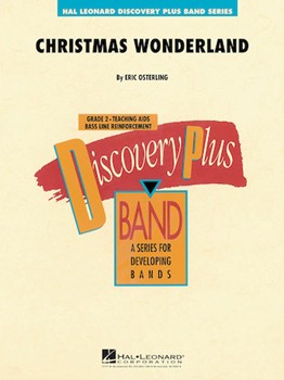 Christmas Wonderland by Osterling Eric for Concert Band