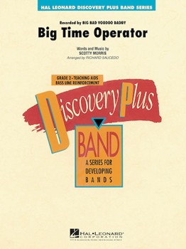 Big Time Operator by Morris Scotty - Saucedo Richard L - for Concert Band