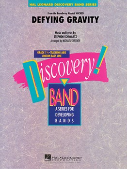 Defying Gravity (From Wicked) by Schwartz Stephen - Sweeney Michael - for Concert Band