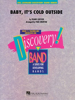 Baby It's Cold Outside by Loesser Frank - Murtha Paul - for Concert Band