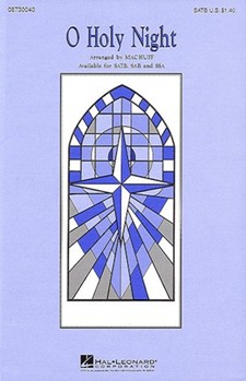 O Holy Night by Adam Adolphe C - Huff Mac - for SSA
