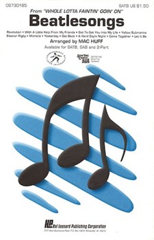 Beatlesongs Medley by Lennon and McCartney - Huff Mac - for SATB