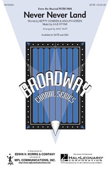 Never Never Land by Styne Jule - Huff Mac - for SATB