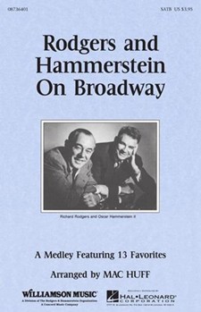 Rodgers & Hammerstein On Broadway by Rodgers and Hammerstein - Huff Mac - for SATB