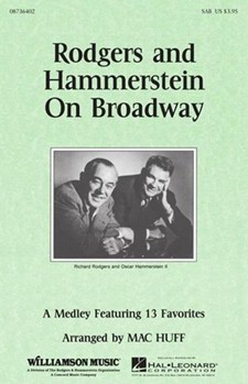Rodgers & Hammerstein On Broadway by Rodgers and Hammerstein - Huff Mac - for SAB