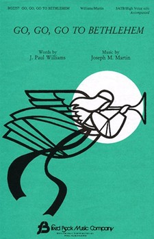 Go Go Go to Bethlehem by Martin Joseph M for SATB