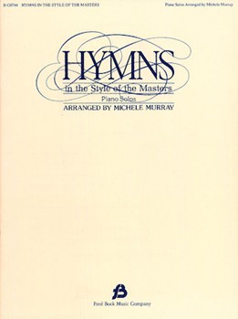 Hymns In The Style Of Masters 1 by Murray Michelle - Murray Michelle - for Piano