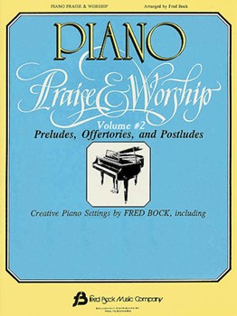 Piano Praise & Worship Book 2 by - Bock Fred - for Piano