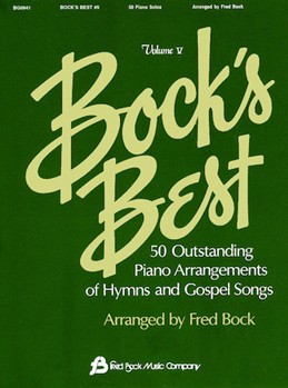 Bock's Best Volume 5 by - Bock Fred - for Piano