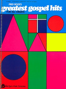 Bock's Greatest Gospel Hits by Bock Fred - Bock Fred - for Organ