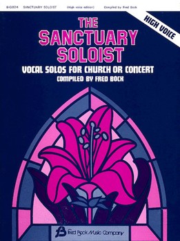 Sanctuary Soloist by - Bock Fred - for High Voice Collection