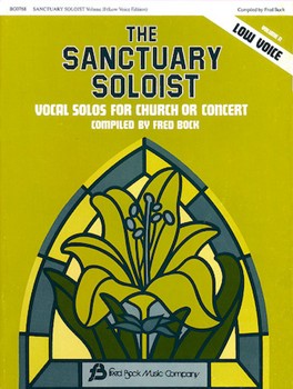 Sanctuary Soloist Volume 2 by - Bock Fred - for Low Voice Collection (Vol 2)