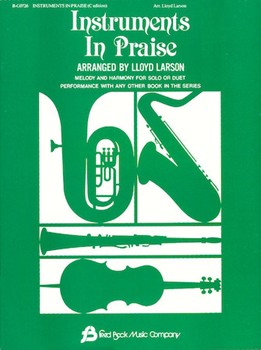 Instruments In Praise by - Larson Lloyd - for C Inst Collection