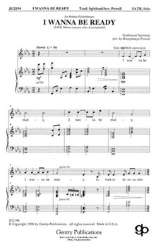 I Wanna Be Ready by - Powell Rosephanye - for SATB