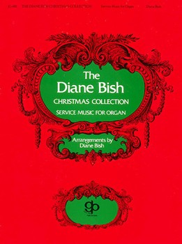 Diane Bish Christmas Collection by - Bish Diane - for Organ