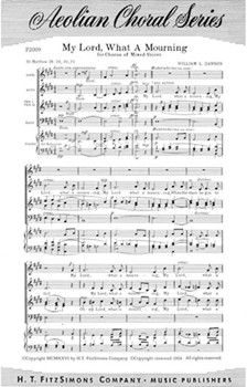 My Lord What A Mourning by Spiritual - Dawson William - for SATB