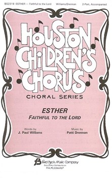 Esther Faithful To The Lord by Williams/drennan for 2-Part