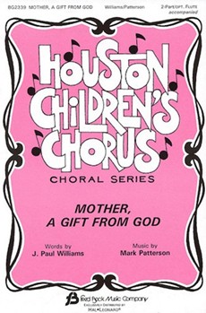Mother A Gift from God by Patterson Mark for 2-Part