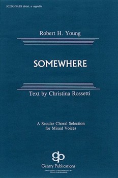 Somewhere by Young Robert for SATB