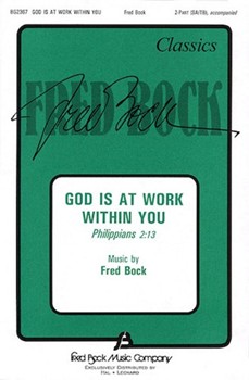 God Is At Work Within You by Bock Fred for 2-Part Mixed