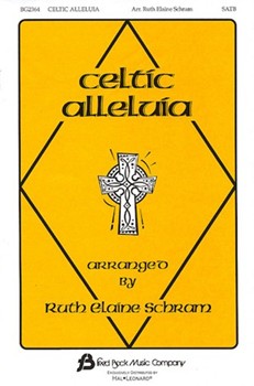 Celtic Alleluia by St Columba - Schram Ruth Elaine - for SATB