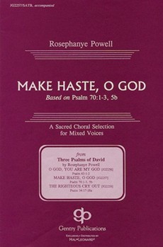 Make Haste O God by Powell Rosephanye for SATB