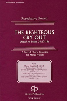 Righteous Cry Out by Powell Rosephanye for SATB